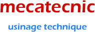 mecatecnic
usinage technique